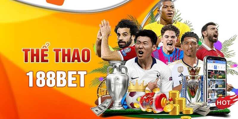 những điểm nổi bật của thể thao 188bet