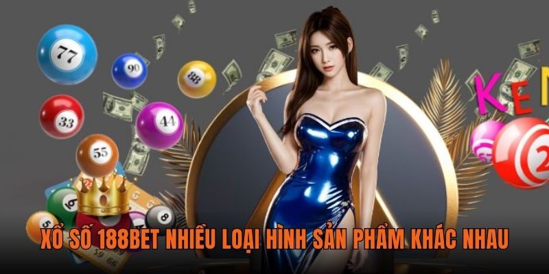 các thể loại game xổ số tại 188bet